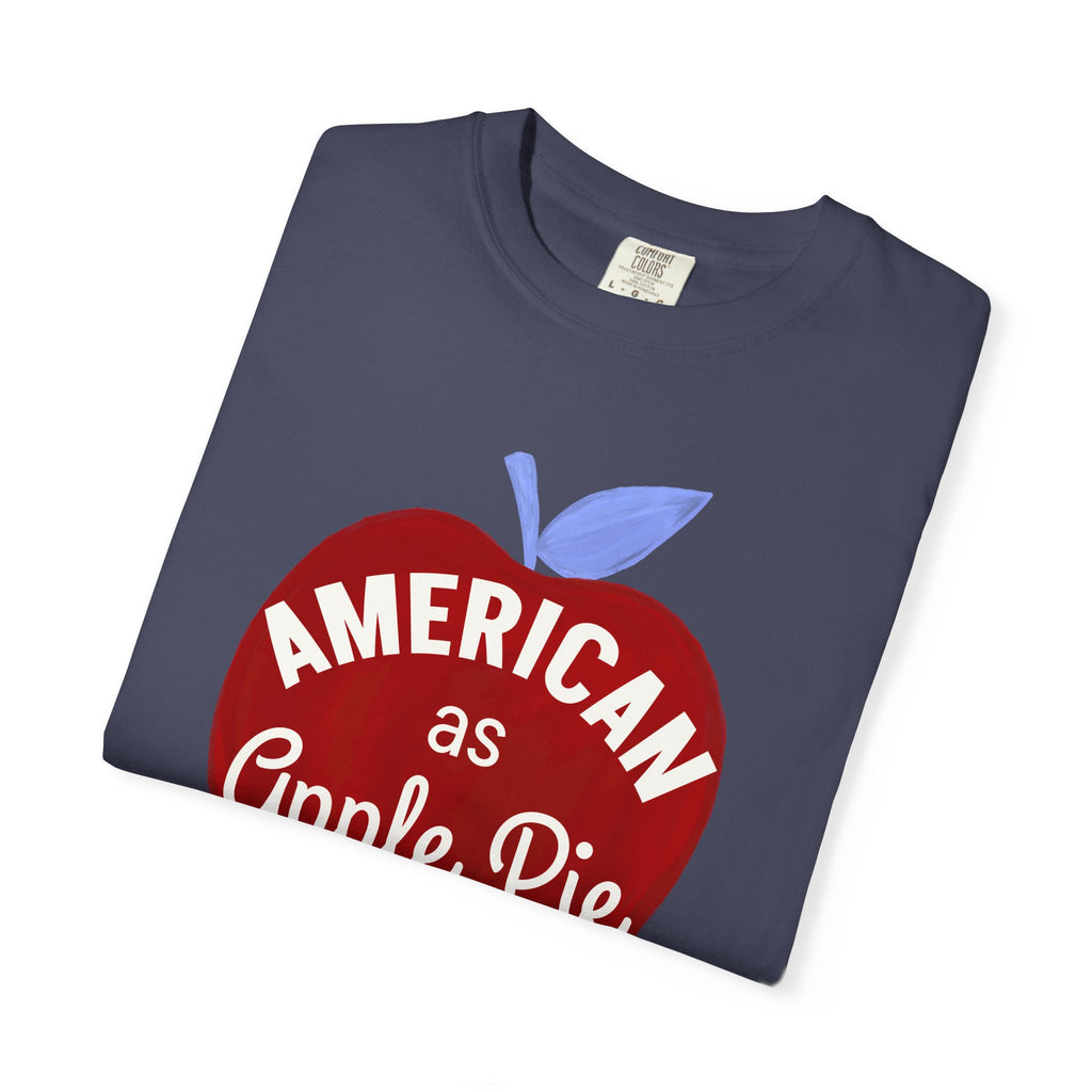 American as Apple Pie T-Shirt