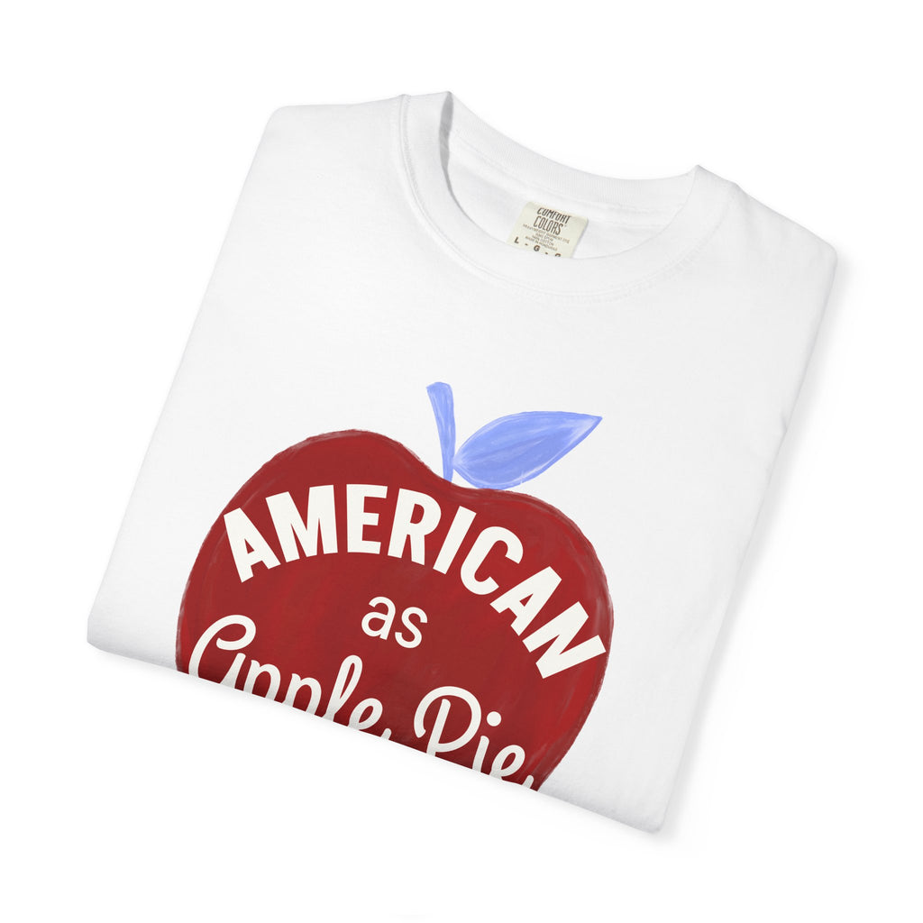 American as Apple Pie T-Shirt