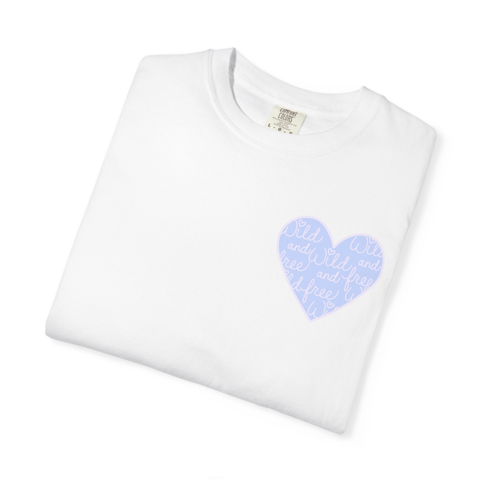 Roam Where Your Heart Takes You T-shirt