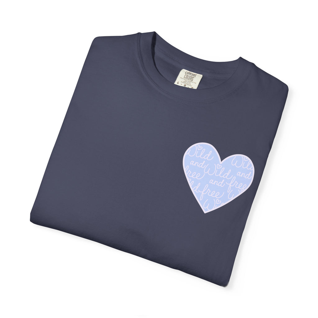 Roam Where Your Heart Takes You T-shirt