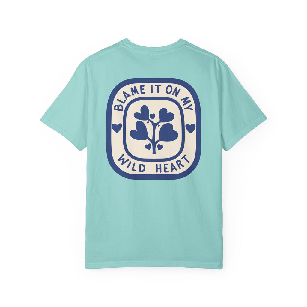 Blame It On My Wild Heart T-Shirt