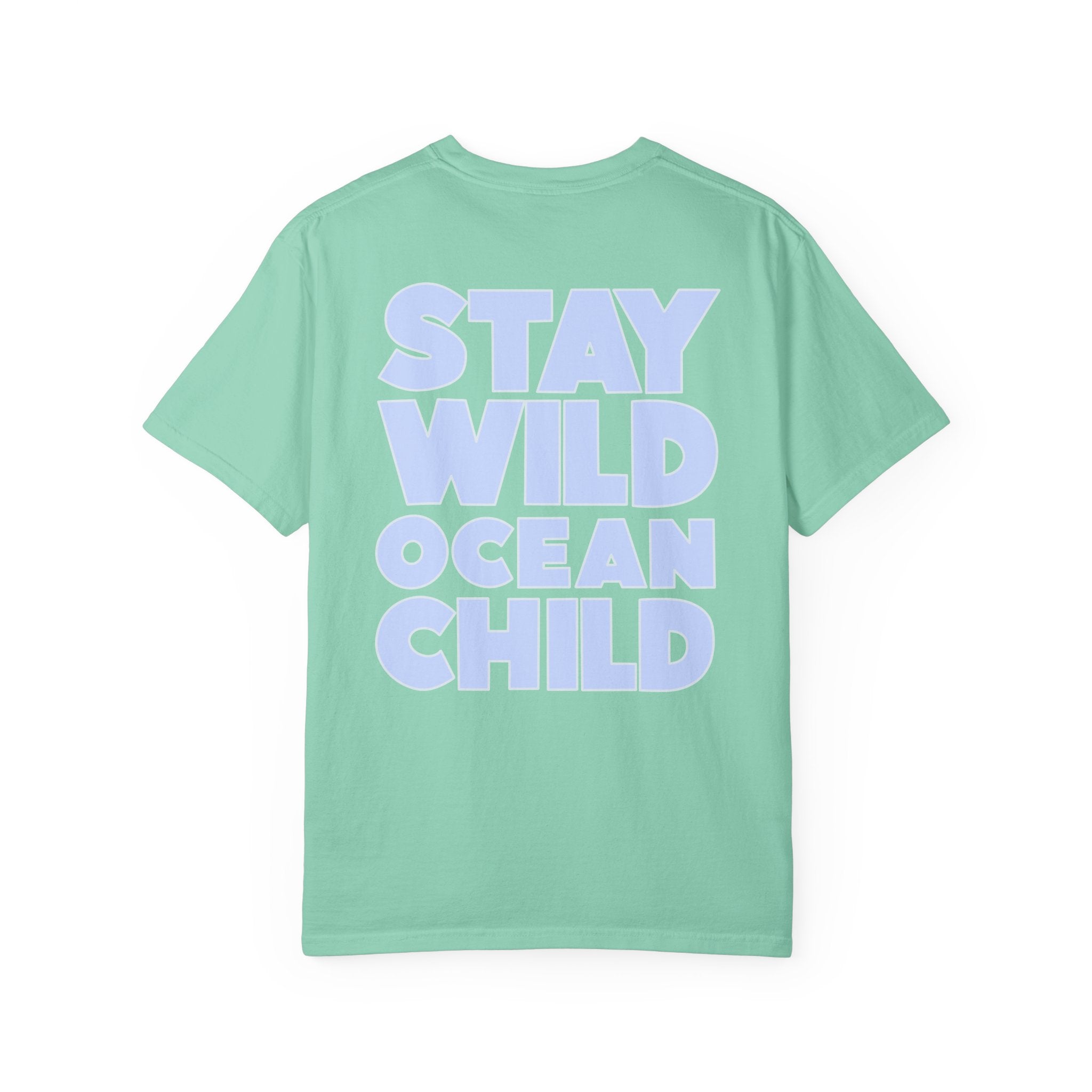 Stay Wild Ocean Child T-Shirt
